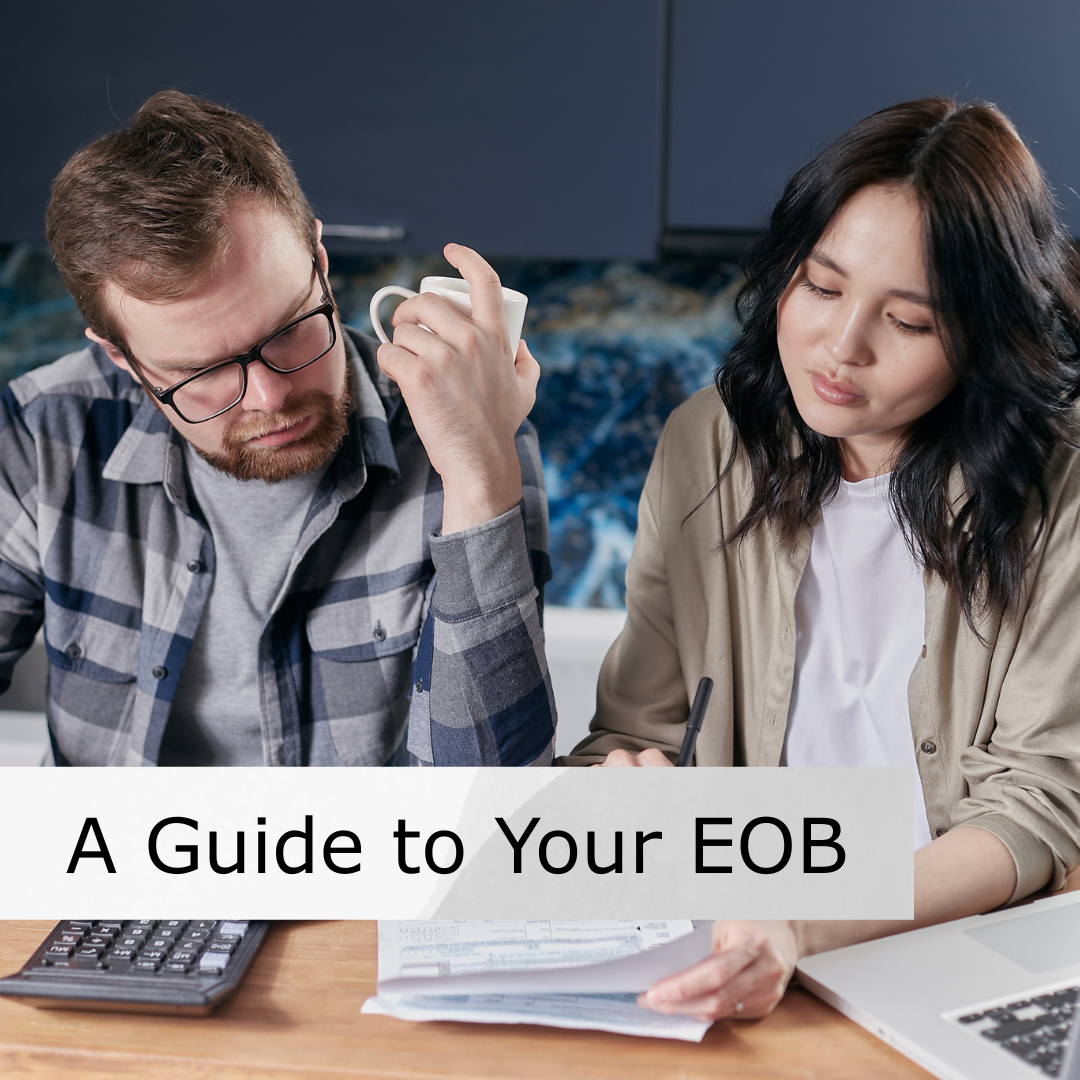 Navigating Your Health Plan: A Guide to Your Explanation of Benefits (EOB)